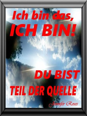 cover image of Ich bin das, ICH BIN !